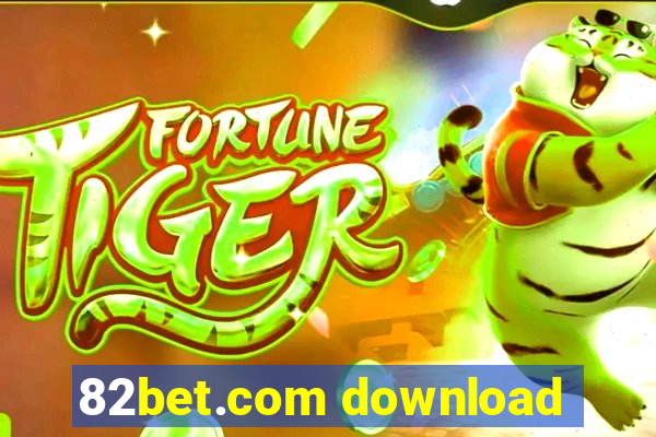 82bet.com download